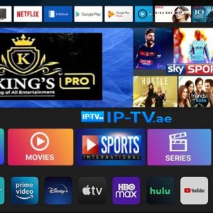 Buy King’s IPTV Subscription in Dubai – 12,000+ Live Channels for 1 Year Across The World